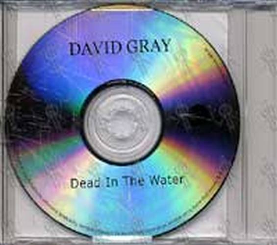 GRAY-- DAVID - Dead In The Water - 2