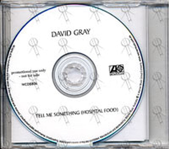 GRAY-- DAVID - Tell Me Something (Hospital Food) - 2