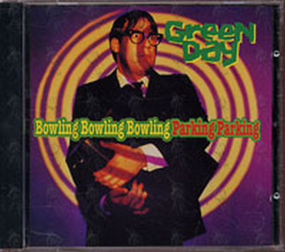 GREEN DAY - BowlingBowlingBowlingParkingParking - 1