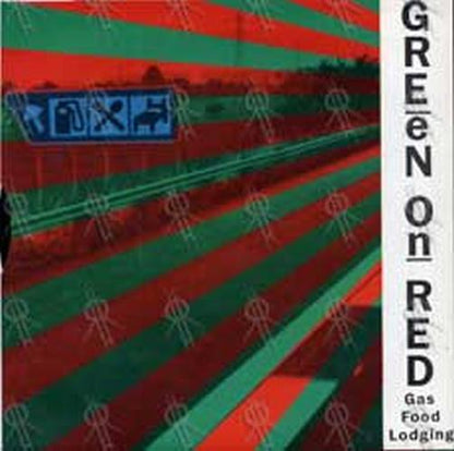 GREEN ON RED - Gas Food Lodging - 2