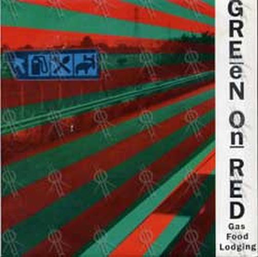 GREEN ON RED - Gas Food Lodging - 1