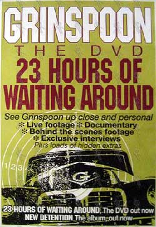 GRINSPOON - &#39;23 Hours Of Waiting Around&#39; DVD Poster - 1