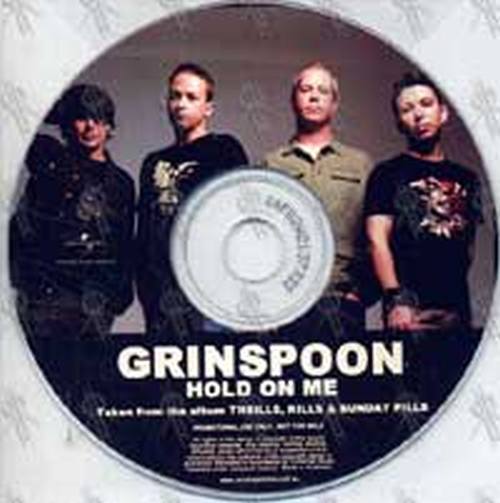 GRINSPOON - Hold On Me - 1