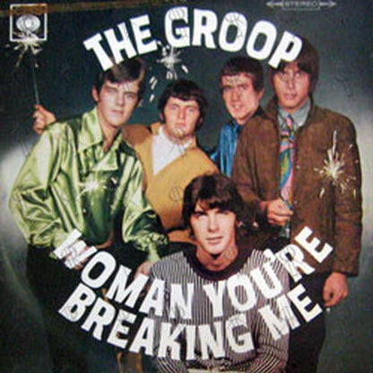 GROOP-- THE - Woman You're Breaking Me - 1