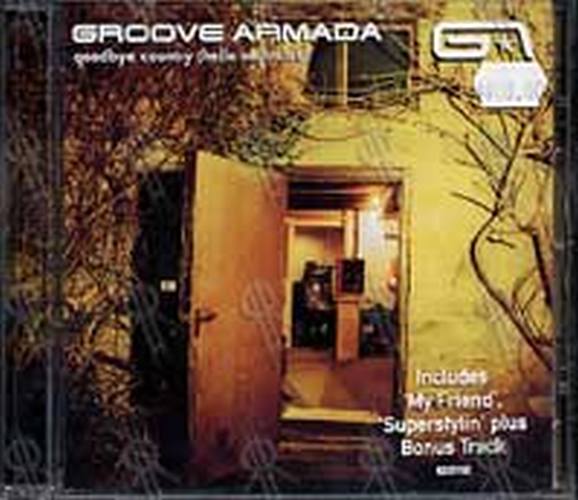 GROOVE ARMADA - Goodbye Country (Hello Nightclub) - 1