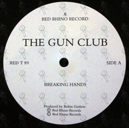 GUN CLUB-- THE - Breaking Hands - 3