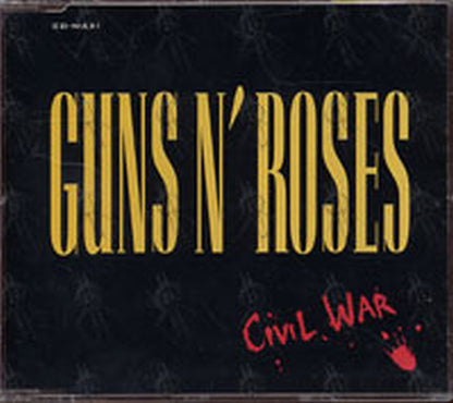 GUNS N ROSES - Civil War - 1