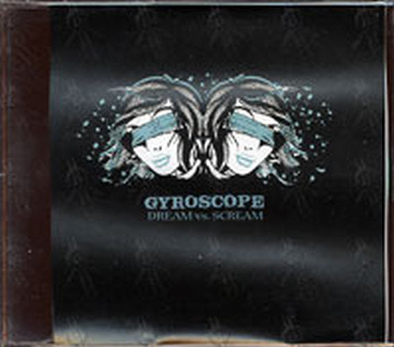 GYROSCOPE - Dream Vs. Scream - 1