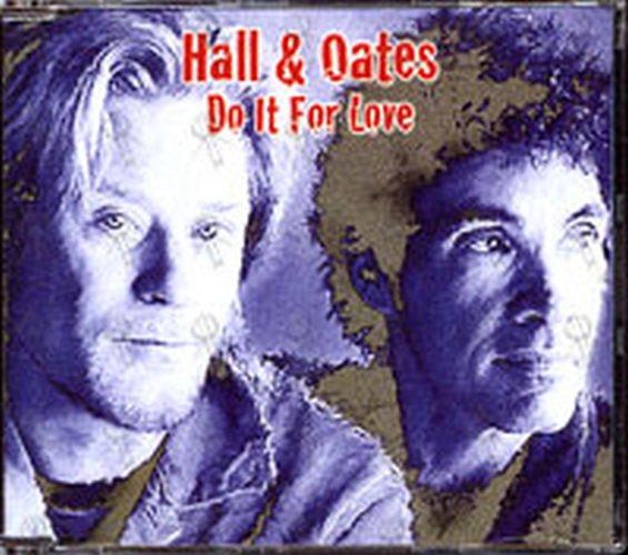 HALL & OATES - Do It For Love - 1
