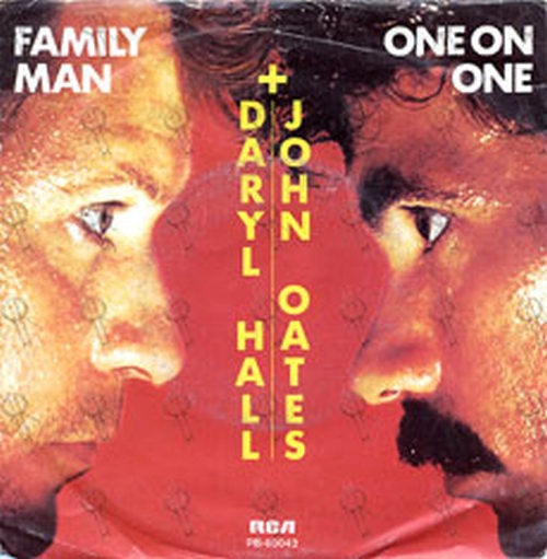 HALL &amp; OATES - Family Man / One One One - 1