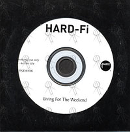 HARD-FI - Living For The Weekend - 1