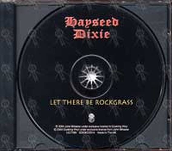 HAYSEED DIXIE - Let There Be Rockgrass - 3