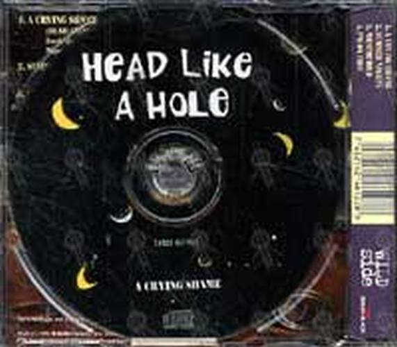 HEAD LIKE A HOLE - A Crying Shame - 2