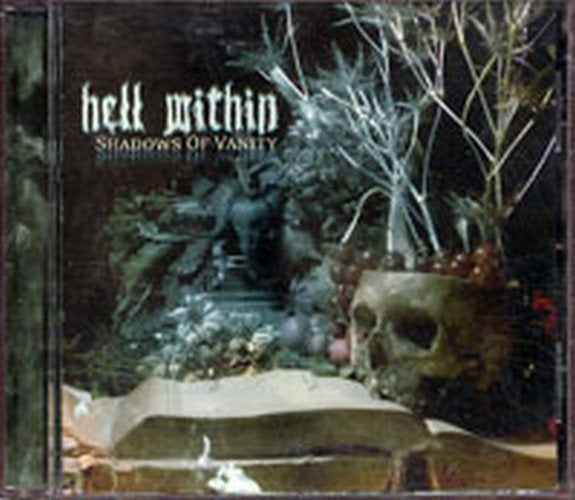 HELL WITHIN - Shadows Of Vanity - 1