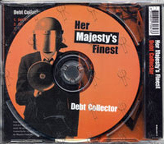 HER MAJESTY&#39;S FINEST - Debt Collector - 2