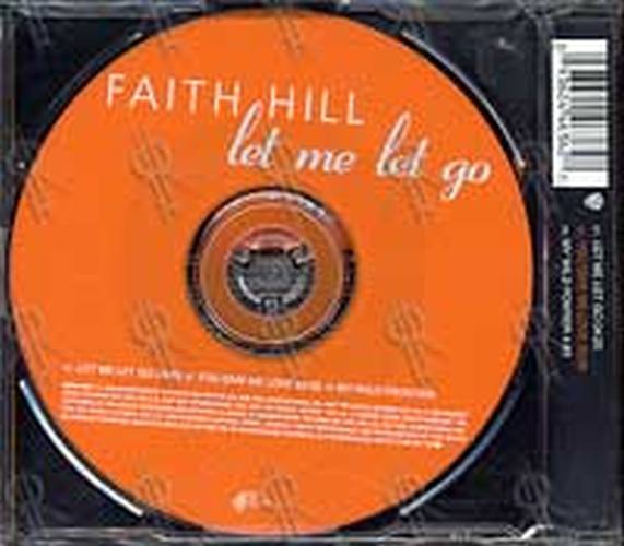 HILL-- FAITH - Let Me Let Go - 2