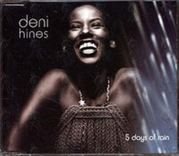 HINES-- DENI - 5 Days Of Rain - 1