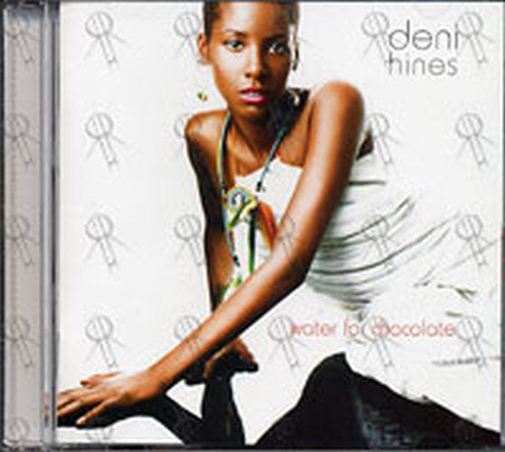 HINES-- DENI - Water For Chocolate - 3