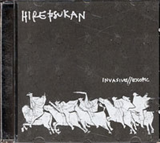 HIRETSUKAN - Invasive // Exotic - 3
