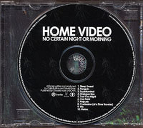 HOME VIDEO - No Certain Night Or Morning - 3