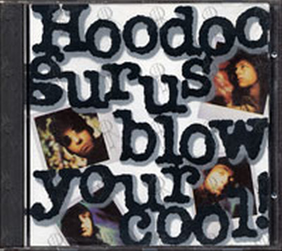 HOODOO GURUS - Blow Your Cool - 1