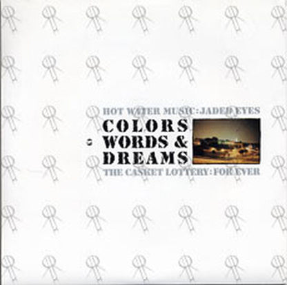 HOT WATER MUSIC|THE CASKET LOTTERY - Colors Words & Dreams - 1