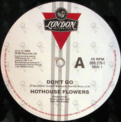 HOTHOUSE FLOWERS - Don't Go - 3