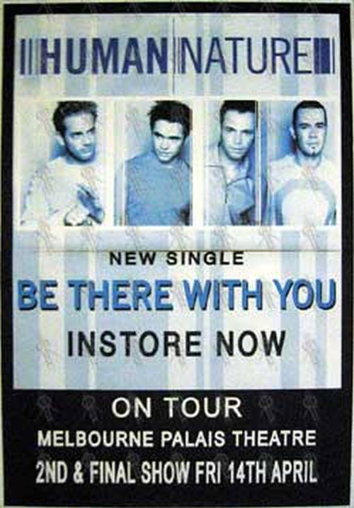 HUMAN NATURE - 'Be There With You' Single/'Palais Theatre