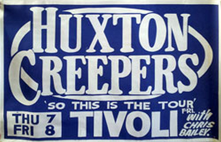 HUXTON CREEPERS - Tivoli