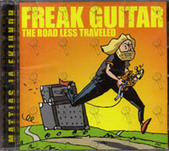 IA EKLUNDH-- MATTIAS - Freak Guitar: The Road Less Traveled - 1
