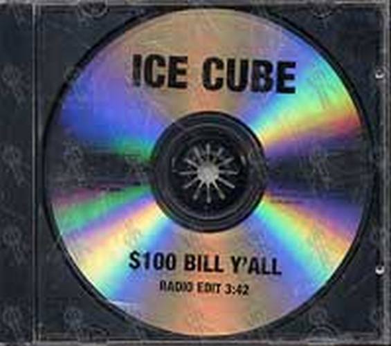 ICE CUBE - $100 Bill Y'All - 1