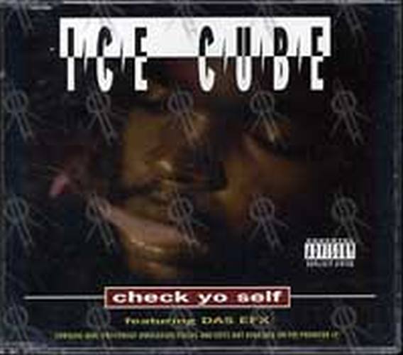 ICE CUBE - Check Yo Self - 1