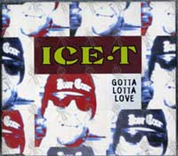 ICE T - Gotta Lotta Love - 1