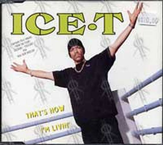 ICE T - That&#39;s How I&#39;m Livin&#39; - 1