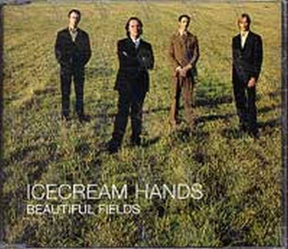 ICECREAM HANDS - Beautiful Fields - 1