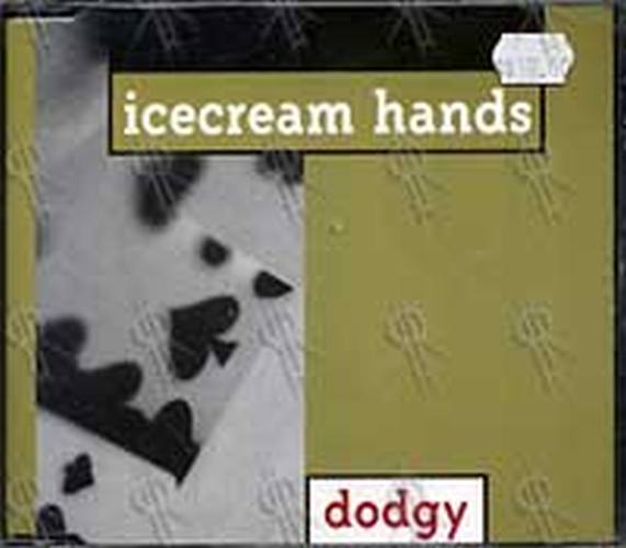ICECREAM HANDS - Dodgy - 1