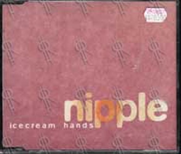 ICECREAM HANDS - Nipple - 1