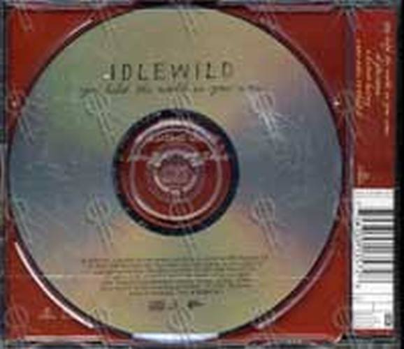 IDLEWILD - You Held The World In Your Arms - 2