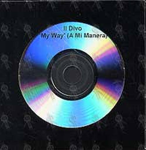 IL DIVO - &#39;My Way&#39; (A Mi Manera) - 1