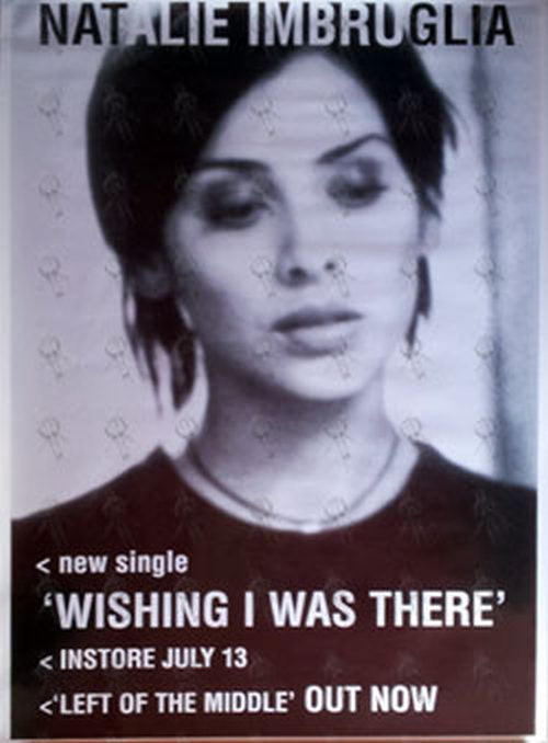 IMBRUGLIA-- NATALIE - Wishing I Was There Single Promo Poster - 1