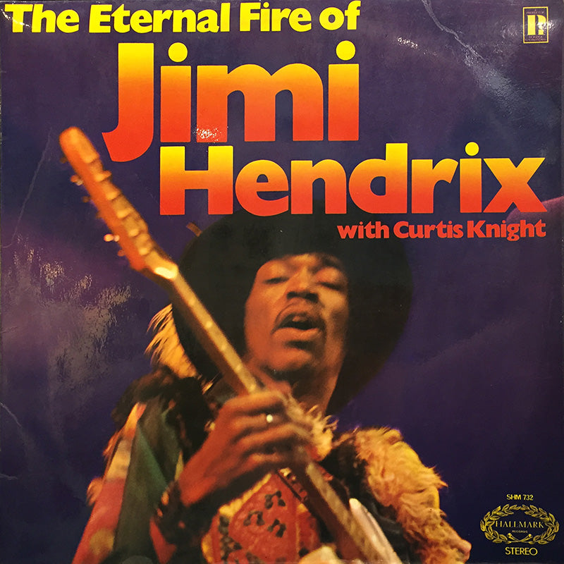 The Eternal Fire Of Jimi Hendrix