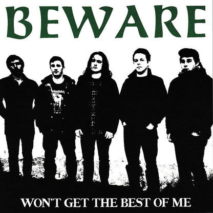 Won't Get The Best Of Me