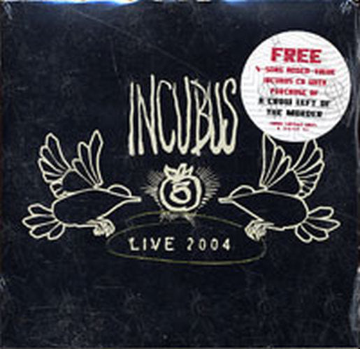 INCUBUS - Live 2005 - 1