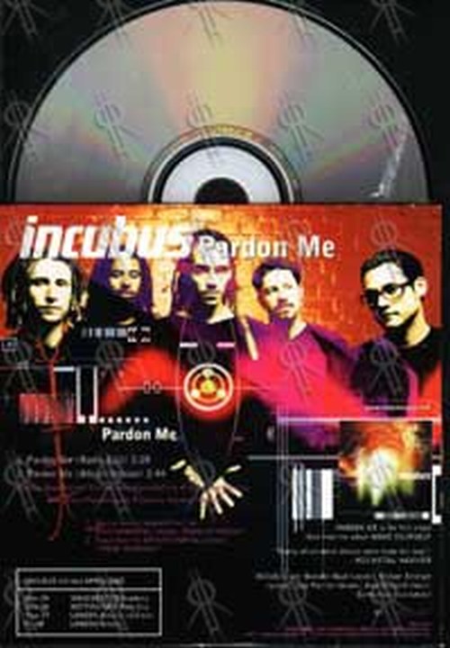 INCUBUS - Pardon Me - 2