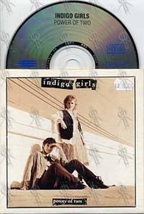 INDIGO GIRLS - Power Of Two - 1
