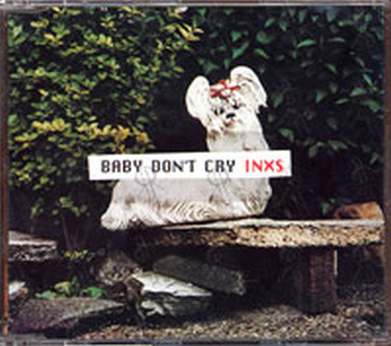 INXS - Baby Don't Cry - 1