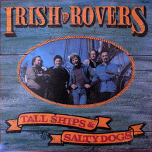 IRISH ROVERS - Tall Ships &amp; Salty Dogs - 1