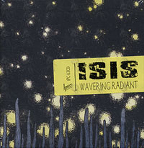 ISIS - Wavering Radiant - 1