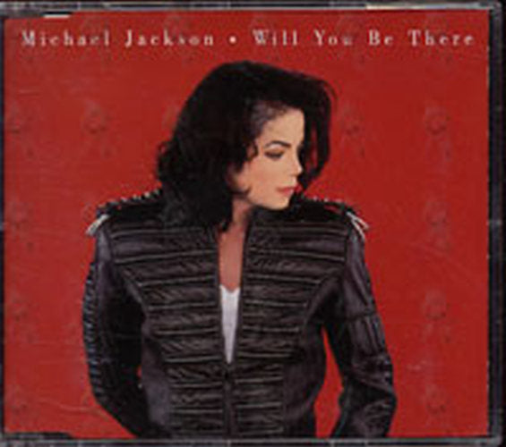 JACKSON-- MICHAEL - Will You Be There - 1