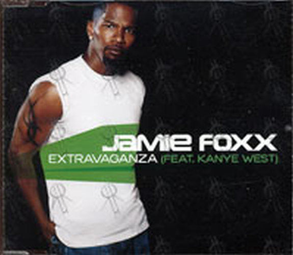 JAMIE FOXX|KANYE WEST - Extravaganza - 1